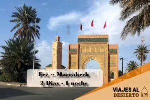 Tour de 2 dias desde Fez a Marrakech