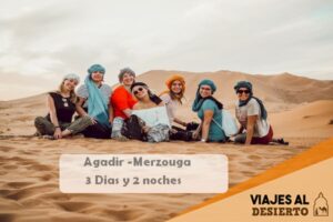 Ruta de 3 días desde Agadir al desierto de Merzouga