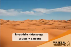 2 Dias desde Errachidia al desierto